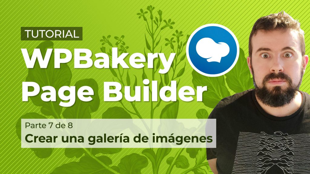 Tutorial WPBakery Page Builder 7/8: Crear galería de imágenes